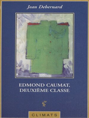cover image of Edmond Caumat, deuxième classe